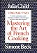 Mastering the Art of French Cooking Vol 2 by