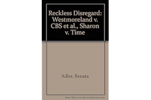 Reckless Disregard: Westmoreland v. CBS et al., Sharon v. Time