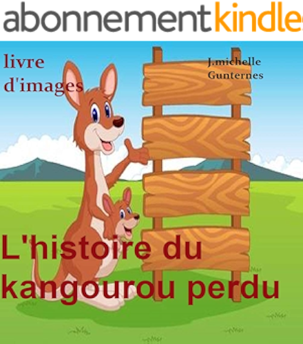 Download L'histoire du kangourou perdu-(histoire pour les enfants,livre d'images) PDF