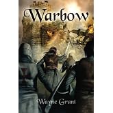 Warbow (The Saga of Roland Inness)