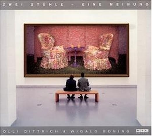 Zwei Stühle Eine Meinung - Boning, Wigald, Dittrich, Olli ...