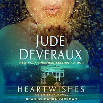 Amazon Com Heartwishes Edilean Series Book 5 Audible Audio Edition Jude Deveraux Gabra Zackman Simon Schuster Audio Audible Audiobooks