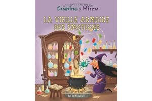 Les Aventures de Crapine et Mirza: La vieille armoire des émotions