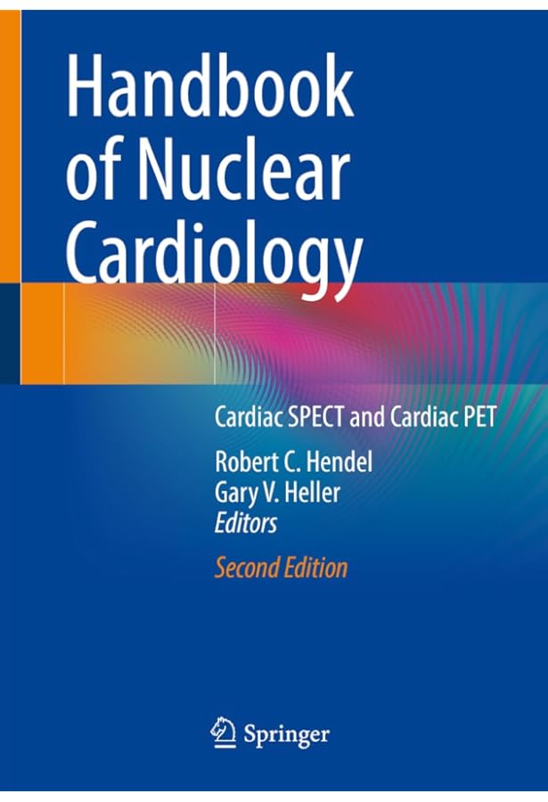 The EACVI Handbook of Nuclear Cardiology (The European Society of