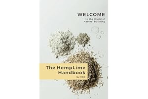 The HempLime Handbook: Welcome to the world of natural building