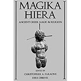 Magika Hiera: Ancient Greek Magic and Religion
