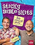 Sticky Bible Skits: 20 Comical Skits for Children's Ministry by the Skit Guys, Group Publishing