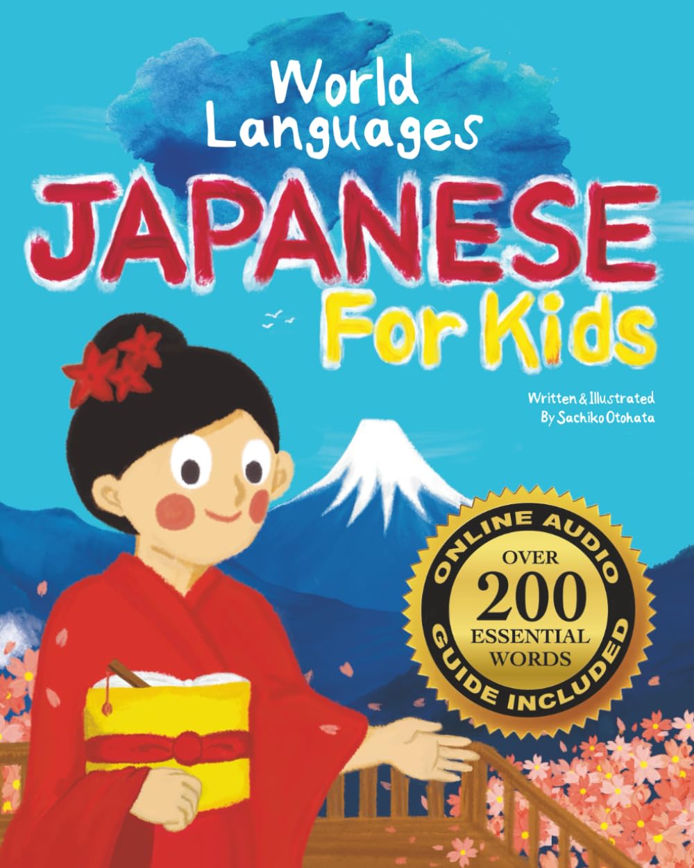 Photo 1 of Japanese for Kids – A World Languages Picture Book: Learn basic Japanese words, phrases, and culture with a cheerful guide from Japan! (World Languages for Kids)
