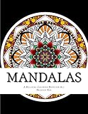 Mandalas: A Relaxing Coloring Book for All (Volume 1) by Mr. Brandon Kee