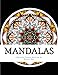 Mandalas: A Relaxing Coloring Book for All (Volume 1) by Mr. Brandon Kee