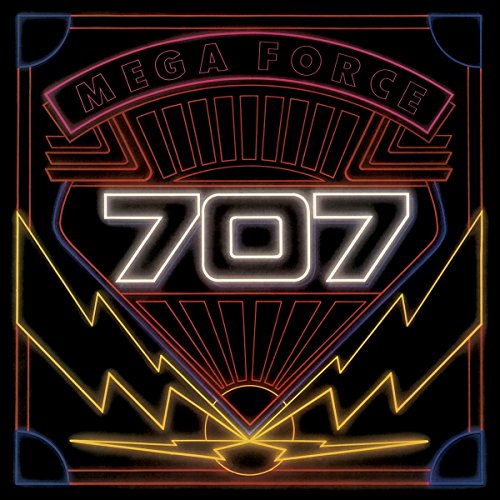 707 - Mega Force (2004 Reissue) - Zortam Music