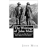 The Writings of John Muir: The Story of My Boyhood and Youth & A Thousand Mile Walk to the Gulf