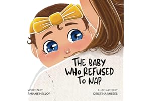 The Baby Who Refused To Nap