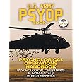 US Army PSYOP Book 1 - Psychological Operations Handbook: Psychological Operations Fundamentals - Full-Size 8.5"x11" Edition - FM 3-05.30 (MCRP 3-40.6) (Carlile Military Library)