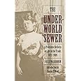 The Underworld Sewer: A Prostitute Reflects on Life in the Trade, 1871-1909