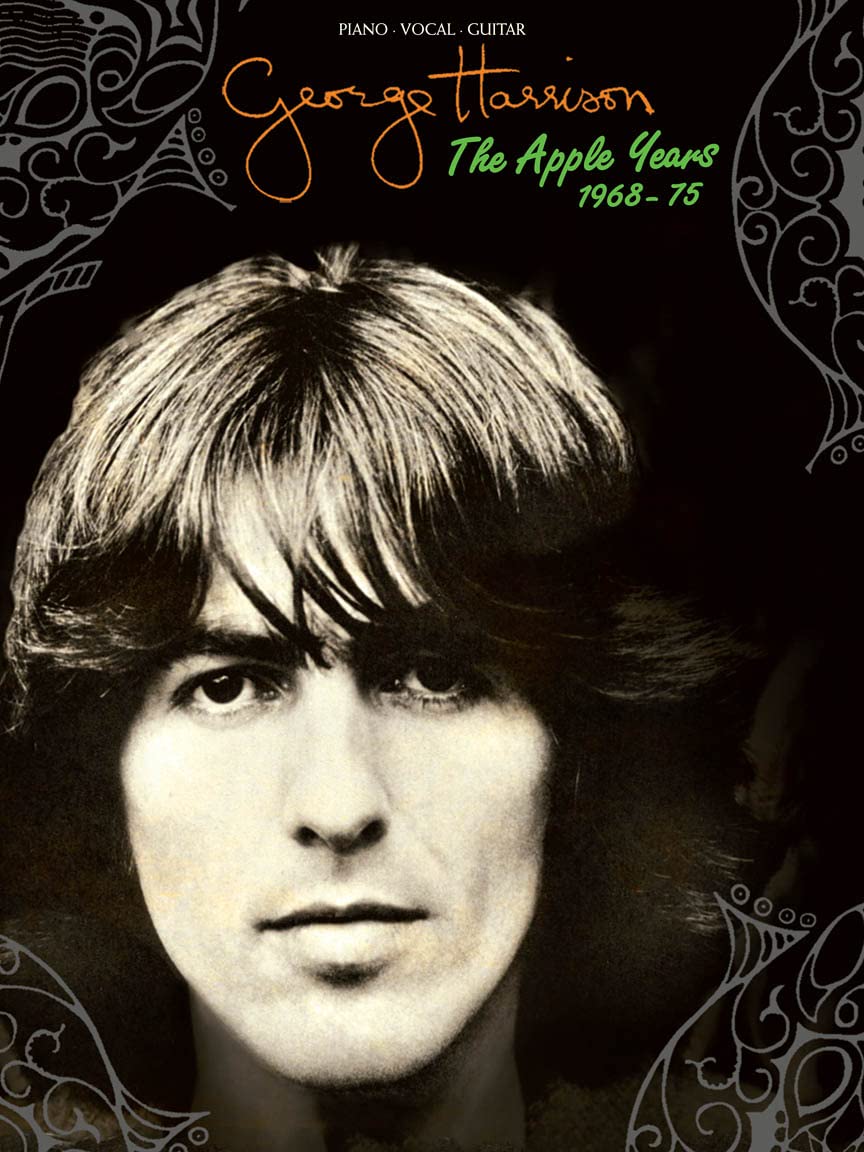 George Harrison - The Apple Years 1968 to 1975 | Piano, Vocal and Guitar Songbook | 60 Iconic Songs from His Solo Career | Classic Rock Hits and ... The Apple Years, 1968-75: Piano-Vocal-Guitar