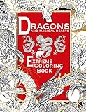Dragons and Magical Beasts: Extreme Coloring Book by