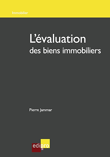Download L'évaluation des biens immobiliers: Comment estimer la valeur d'un bien immobilier en Belgique PDF