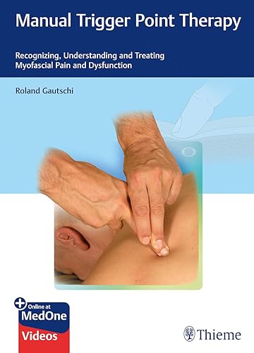 Download Manual Trigger Point Therapy: Recognizing, Understanding, and Treating Myofascial Pain and Dysfunction PDF