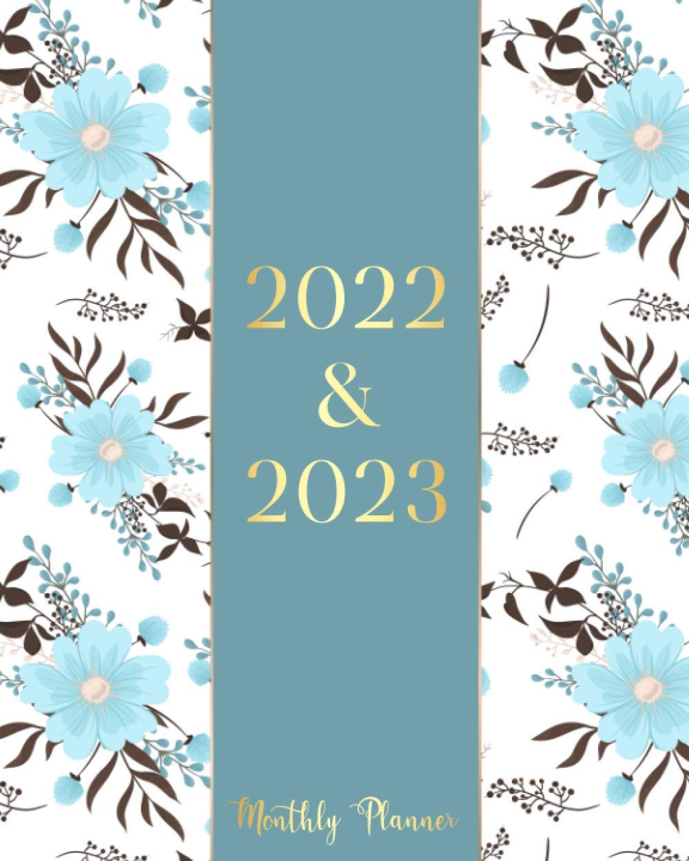 Calendar Cover 2023 2022-2023 Monthly Planner: Blue Cover 2 Year Monthly Planner Calendar  Schedule Organizer January 2022 To December 2023 (24 Months) With Federal  Holidays And Inspirational Quotes: Amazon.co.uk: S. Mitchell, Dora:  9798705363407: Books