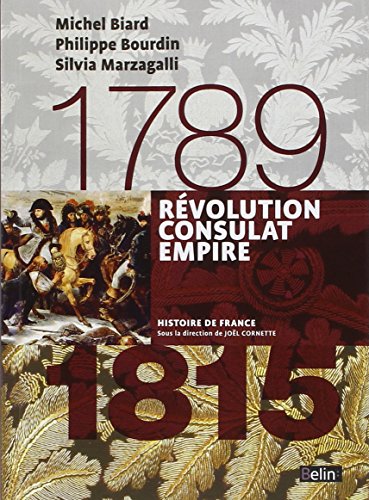 Révolution, Consulat, Empire