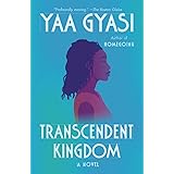 Transcendent Kingdom: A novel