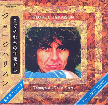 George Harrison - George Harrison - The Lost Tapes - Through All Those Years - Audio Cd Mlps [mini Long Play Sleeve] Mini-Lp Replica Audio Cd Obi - Zortam Music