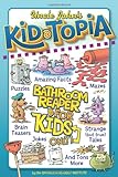 Uncle John's Kid-Topia Bathroom Reader for Kids Only! (Uncle John's Bathroom Reader for Kids Only)