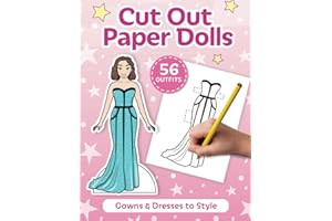 Cut Out Paper Dolls: 56 Gowns and Dresses Coloring Book