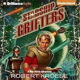 Starship Grifters: Rex Nihilo, Book 1