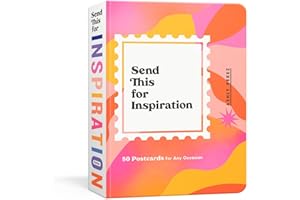 Send This for Inspiration: 50 Postcards for Any Occasion