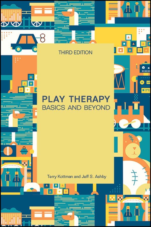 Play Therapy: The Art of the Relationship - Kindle edition by