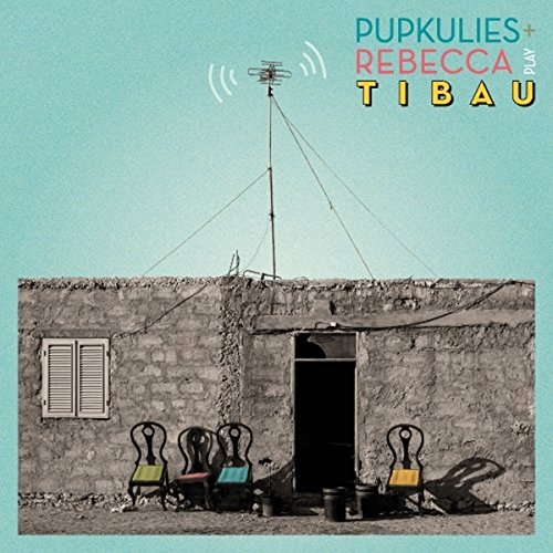 Pupkulies & Rebecca - Tibau - Zortam Music