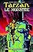 Tarzan: Le Monstre by