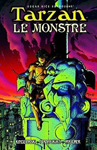 Tarzan: Le Monstre by Stan Manoukian, Lovern Kindzierski, Vince Roucher