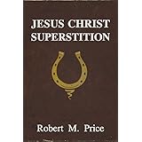 Jesus Christ Superstition