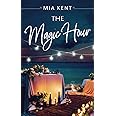 The Magic Hour (Dolphin Bay Novel)