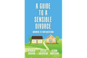 A Guide to a Sensible Divorce: Answers to your Questions
