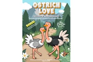Ostrich Love: Coloring and Activity Book