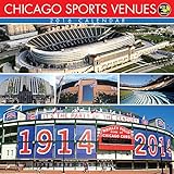 2016 Chicago Sports Venues Wall Calendar by 