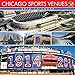 2016 Chicago Sports Venues Wall Calendar by 