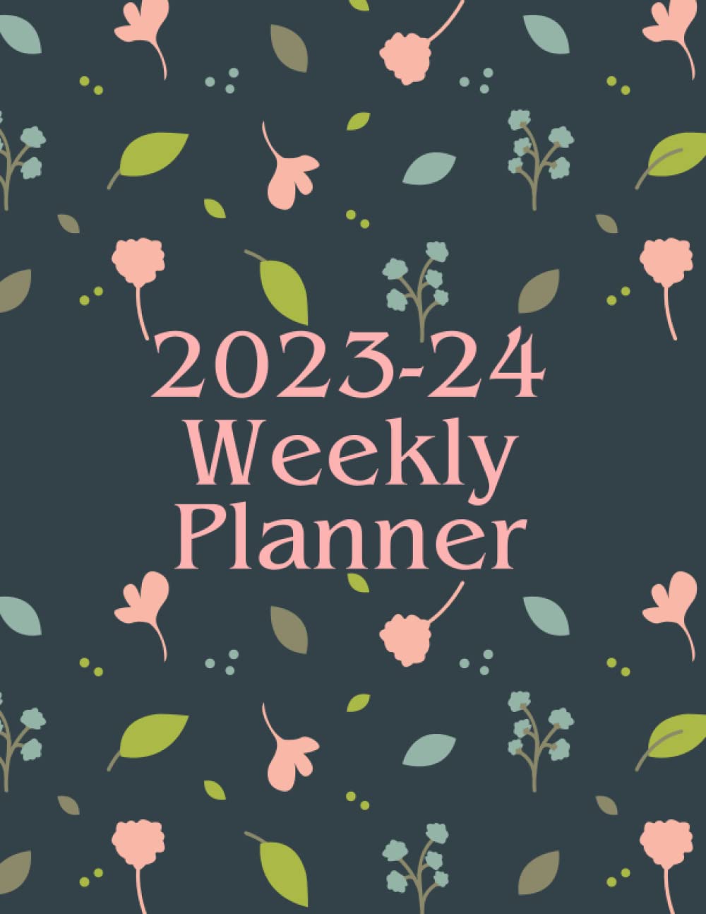 2023-24 Weekly Planner: Dated from June 2023 with To Do Lists, Expense & Habit Trackers for organisation and productivity. Paperback 8.5 x 11 inch. ... cover with pink & light blue floral pattern.