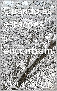 Livro Quando as estações se encontram