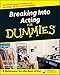 Breaking into Acting for Dummies