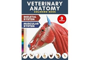Veterinary Anatomy Coloring Book: Incredibly Detailed 9 Animals Physiology Pages for Vet Students and Animal Lovers