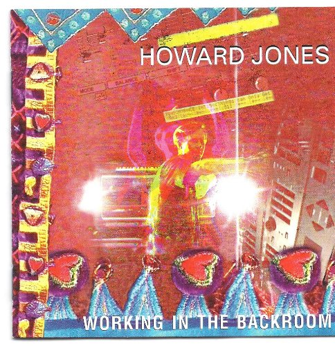 Howard Jones - Working In The Backroom - Zortam Music