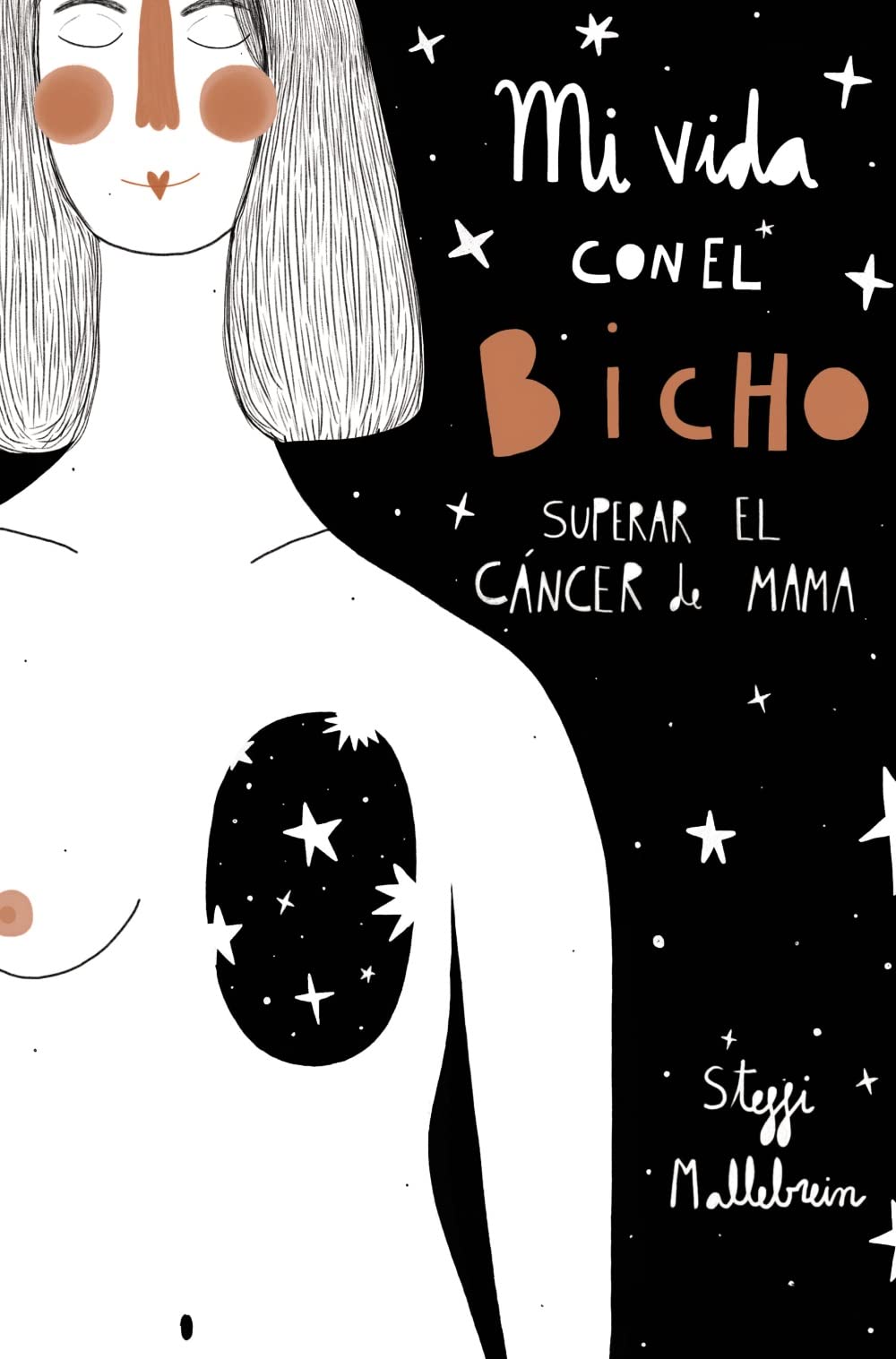 Portada de Mi vida con el bicho: superar el cáncer de mama (Libros singulares)