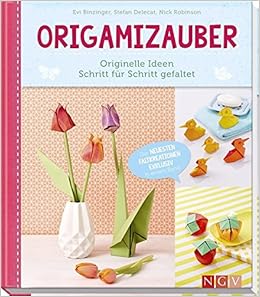 Origamizauber Originelle Ideen Schritt Für Schritt Gefaltet