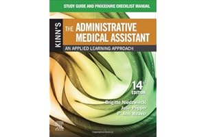 Study Guide for Kinn's The Administrative Medical Assistant: An Applied Learning Approach