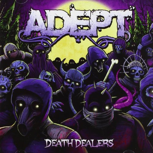 Adept - Death Dealers - Zortam Music